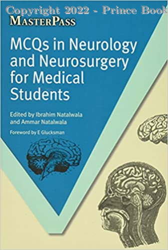 MASTER PASS MCQS IN NEUROLOGY AND NEUROSURGERY FOR MEDICAL STUDENTS ...